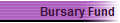 Bursary Fund