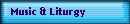 Music & Liturgy