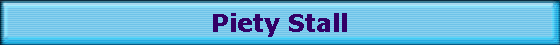 Piety Stall